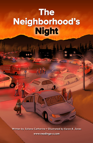 A mock-up of the cover of the book The Neighborhood's Night by Juliana Catherine Illustrated by Karen B. Jones.  The image includes text over an illustration of people and vehicles on a street during an evacuation due to a nighttime forest fire.  