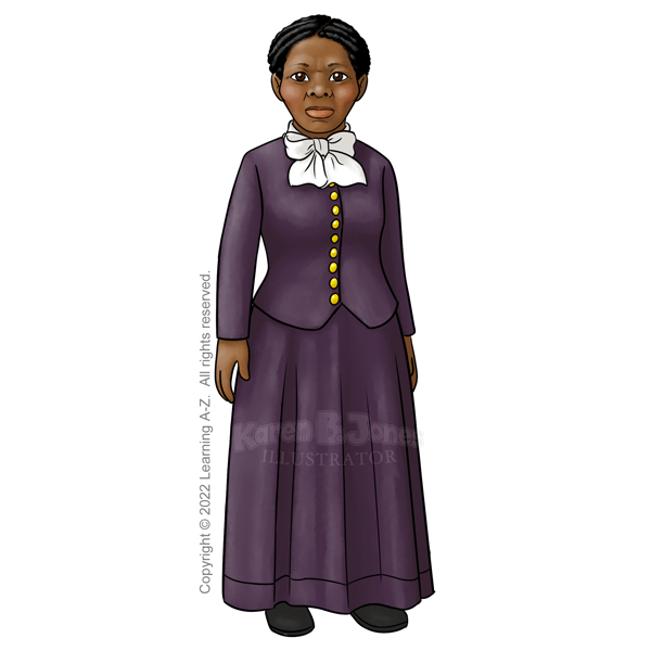 Harriet Tubman A cartoon illustration of famed abolitionist Harriet Tubman. She is drawn isolated on white. She's wearing a dark purple dress with a white ruffled collar and brass buttons. Her hair is pulled back in braids.
The image is watermarked with the artist's logo and a line of text noting the client's copyright as, "Copyright (c) 2022 Learning A-Z. All rights reserved."