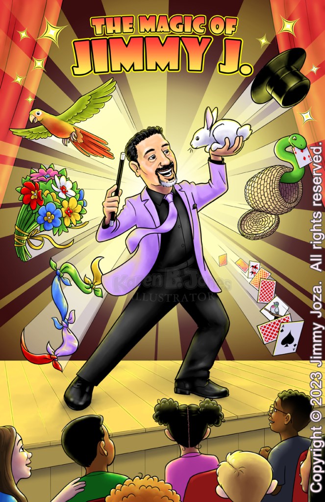 A promotional poster for Jimmy Joza's magic show.  A caricature of the magician is standing on stage before an audience of children.  He is holding up a wand and a white rabbit in a dramatic pose.  Behind him, there is a light flare with a parrot and various props from his act flying outward.  Across the top is the title, "The Magic of Jimmmy J."  This image is copyright @ 2023 Jimmy Joza.  All rights reserved.